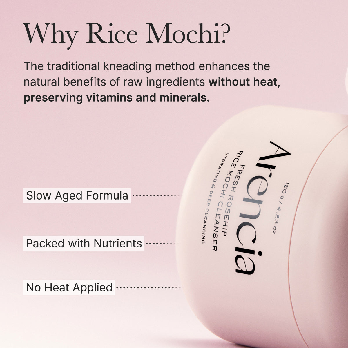 ARENCIA-*renew* Fresh Rosehip Rice Mochi Cleanser 120g